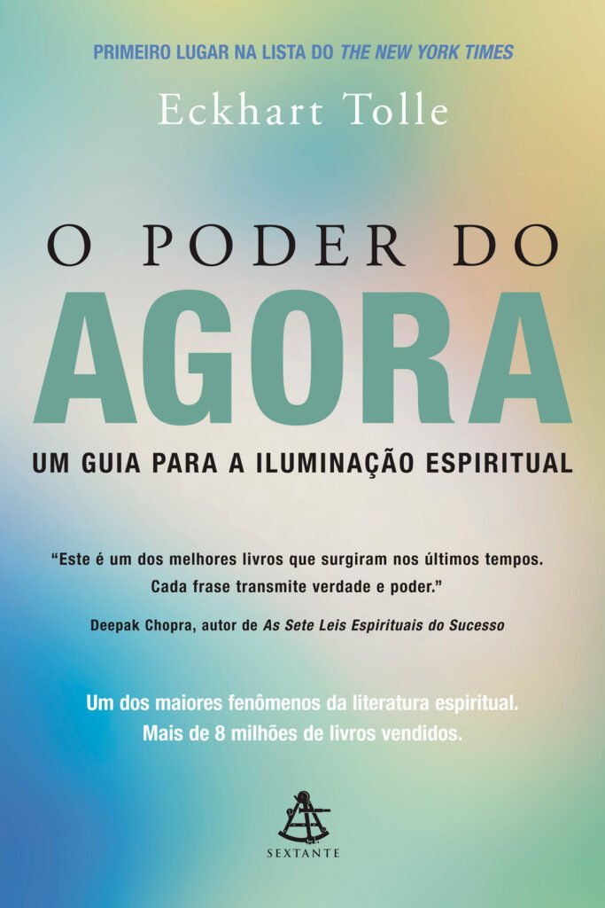 capa do livro o-poder-do-agora-um-guia-para-a-iluminacao-espiritual-eckhart-tolle-como-se-livrar-das-drogas-e-da-dependencia-quimica-grupo-vivencia-clinicas-para-dependentes-quimicos.