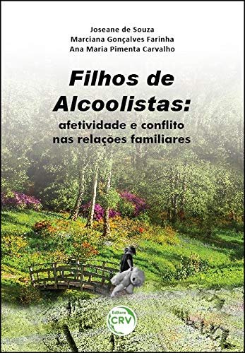 Filhos_de-alcoolistas_afetividade_e_conflito_nas_relacoes_familiares_internacao_para_dependentes_quimicos