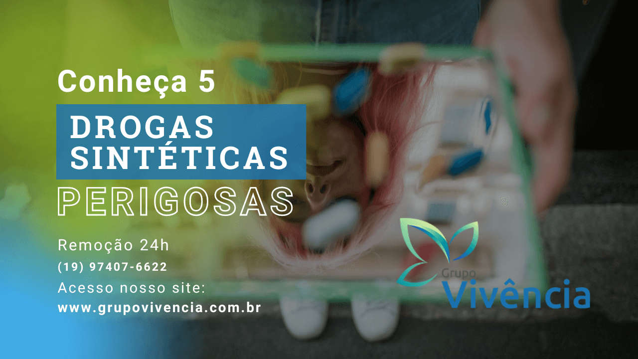 Clínicas-de-recuperação-para-dependentes-químicos-em-campinas-e-região-grupo-vivência-5_drogas_sintéticas_perigosas_para_a_saúde